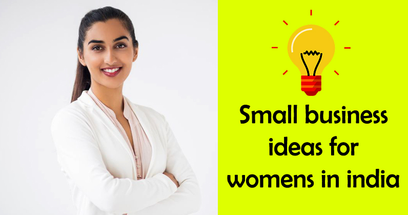 Small business ideas for women in India | Duenice | Little investment